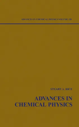 Rice |  Advances in Chemical Physics, Volume 128 | Buch |  Sack Fachmedien