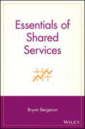 Bergeron |  Essentials of Shared Services | eBook | Sack Fachmedien