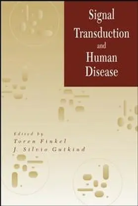Finkel / Gutkind | Signal Transduction and Human Disease | E-Book | www.sack.de