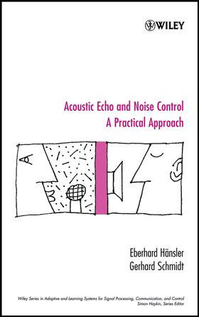 Hänsler / Schmidt | Acoustic Echo and Noise Control | Buch | 978-0-471-45346-8 | sack.de