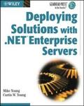Young |  Deploying Solutions with .NET Enterprise Servers | eBook | Sack Fachmedien
