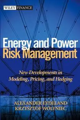 Eydeland / Wolyniec |  Energy and Power Risk Management | eBook | Sack Fachmedien