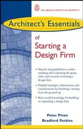 Piven / Perkins |  Architect's Essentials of Starting, Assessing and Transitioning a Design Firm | eBook | Sack Fachmedien