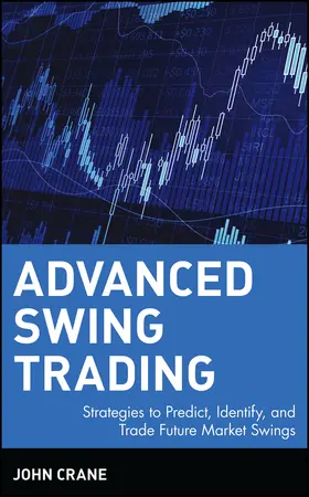 Crane | Advanced Swing Trading | Buch | 978-0-471-46256-9 | www.sack.de