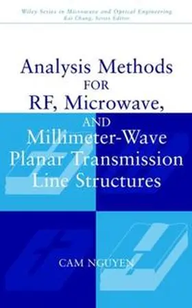 Nguyen |  Analysis Methods for RF, Microwave, and Millimeter-Wave Planar Transmission Line Structures | eBook | Sack Fachmedien