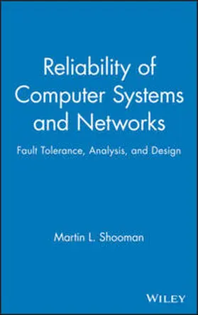 Shooman | Reliability of Computer Systems and Networks | E-Book | sack.de