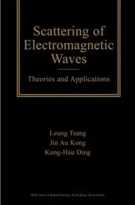 Tsang / Kong / Ding | Scattering of Electromagnetic Waves | E-Book | www.sack.de