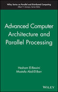 El-Rewini / Abd-El-Barr |  Advanced Computer Architecture and Parallel Processing | Buch |  Sack Fachmedien