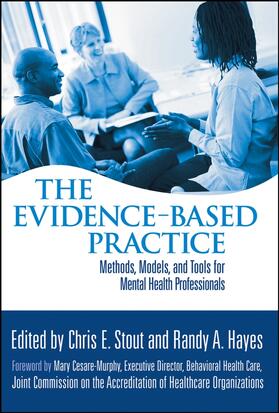Stout / Hayes | The Evidence-Based Practice | Buch | 978-0-471-46747-2 | sack.de