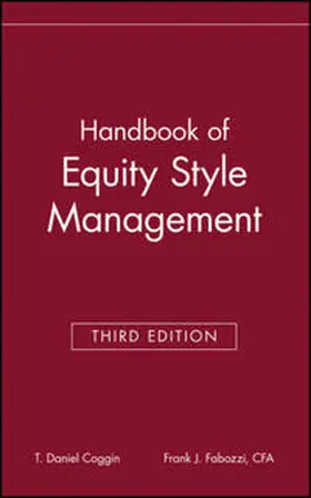 Coggin / Fabozzi |  The Handbook of Equity Style Management | eBook | Sack Fachmedien