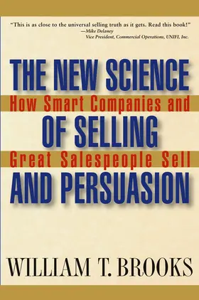 Brooks |  The New Science of Selling and Persuasion | Buch |  Sack Fachmedien