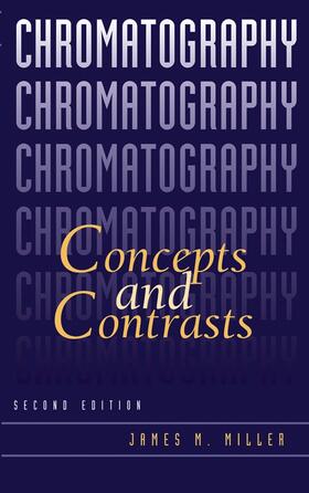 Miller |  Chromatography | Buch |  Sack Fachmedien