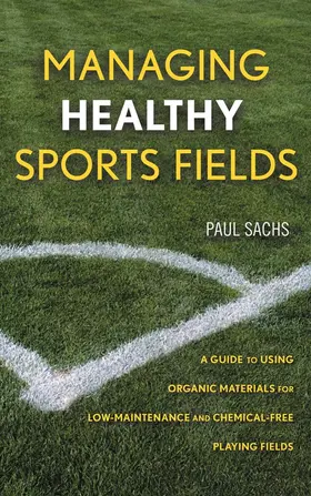 Sachs |  Managing Healthy Sports Fields | Buch |  Sack Fachmedien