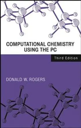 Rogers | Computational Chemistry Using the PC | E-Book | www.sack.de