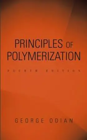 Odian |  Principles of Polymerization | eBook | Sack Fachmedien