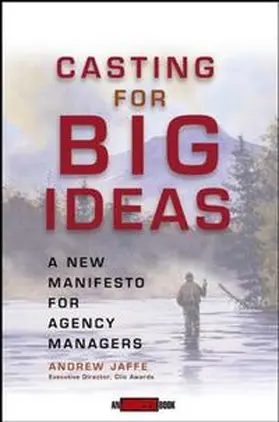 Jaffe |  Casting for Big Ideas | eBook | Sack Fachmedien