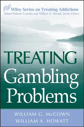 McCown / Howatt | McCown: Treating Gambling Problems | Buch | 978-0-471-48484-4 | sack.de