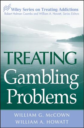 McCown / Howatt | McCown: Treating Gambling Problems | Buch | 978-0-471-48484-4 | sack.de