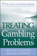 McCown / Howatt |  McCown: Treating Gambling Problems | Buch |  Sack Fachmedien
