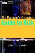 Nader |  The Manager's Concise Guide to Risk | Buch |  Sack Fachmedien
