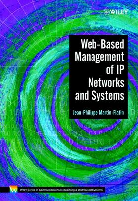 Martin-Flatin | Web Based Management of IP Networks & Systems | Buch | 978-0-471-48702-9 | sack.de
