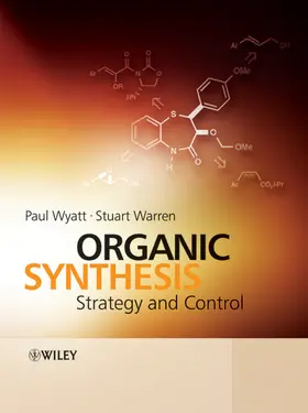 Wyatt / Warren | Organic Synthesis | Buch | 978-0-471-48940-5 | www.sack.de