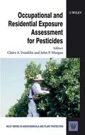 Franklin / Worgan |  Occupational and Residential Exposure Assessment for Pesticides | Buch |  Sack Fachmedien