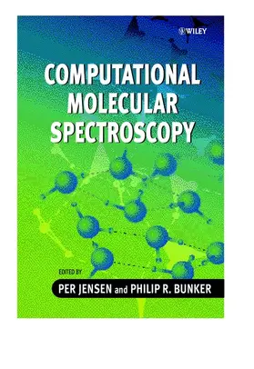 Jensen / Bunker |  Computational Molecular Spectroscopy | Buch |  Sack Fachmedien