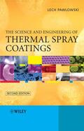 Pawlowski |  The Science and Engineering of Thermal Spray Coatings | Buch |  Sack Fachmedien