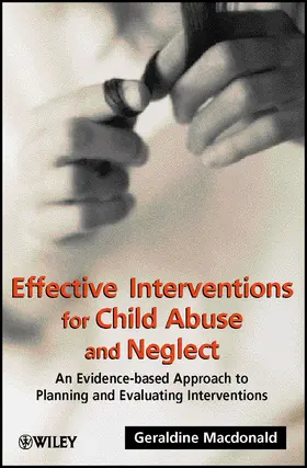 Macdonald |  Effective Interventions for Child Abuse and Neglect | Buch |  Sack Fachmedien