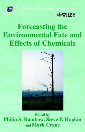 Rainbow / Hopkin / Crane |  Forecasting the Environmental Fate and Effects of Chemicals | Buch |  Sack Fachmedien
