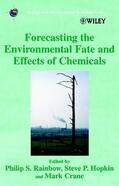 Rainbow / Hopkin / Crane |  Forecasting the Environmental Fate and Effects of Chemicals | Buch |  Sack Fachmedien