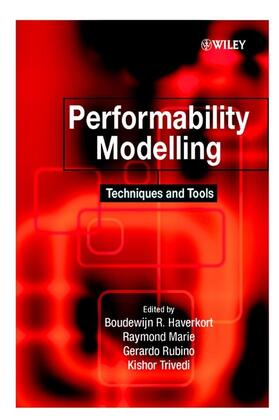 Haverkort / Marie / Rubino | Performability Modelling Techniques and Tools | Buch | 978-0-471-49195-8 | sack.de