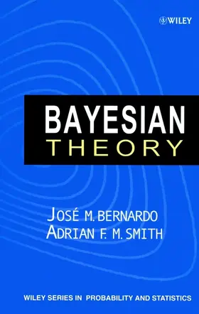 Bernardo / Smith |  Bayesian Theory | Buch |  Sack Fachmedien