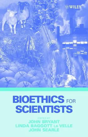 Bryant / Baggott la Velle / Searle |  Bioethics for Scientists | Buch |  Sack Fachmedien