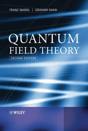 Mandl / Shaw |  Quantum Field Theory | Buch |  Sack Fachmedien