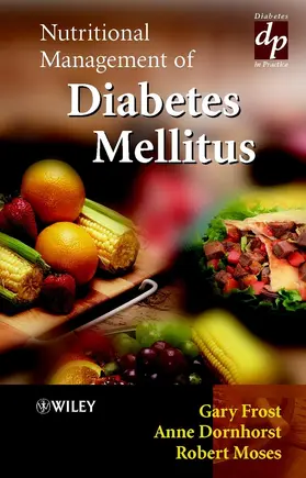 Frost / Dornhorst / Moses | Nutritional Management of Diabetes Mellitus | Buch | 978-0-471-49751-6 | sack.de