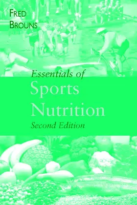 Brouns / Cerestar-Cargill |  Essentials of Sports Nutrition | Buch |  Sack Fachmedien