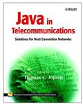 Anjum / Jepsen / Bhat |  Java in Telecommunications | Buch |  Sack Fachmedien