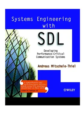 Mitschele-Thiel |  Systems Engineering with SDL | Buch |  Sack Fachmedien