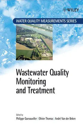 Quevauviller / Thomas / Van Der Beken |  Wastewater Quality Monitoring and Treatment | Buch |  Sack Fachmedien