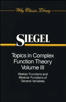 Siegel |  Topics in Complex Function Theory, Volume 3 | Buch |  Sack Fachmedien