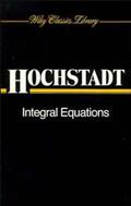 Hochstadt |  Integral Equations | Buch |  Sack Fachmedien