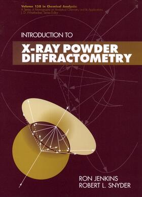 Jenkins / Snyder | Introduction to X-Ray Powder Diffractometry | Buch | 978-0-471-51339-1 | sack.de