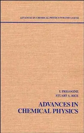 Prigogine / Rice | Advances in Chemical Physics, Volume 77 | Buch | 978-0-471-51609-5 | www.sack.de