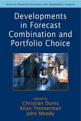 Dunis / Timmermann / Moody | Developments in Forecast Combination and Portfolio Choice | Buch | 978-0-471-52165-5 | sack.de