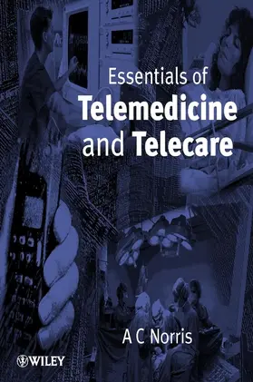 Norris |  Essentials of Telemedicine and Telecare | Buch |  Sack Fachmedien