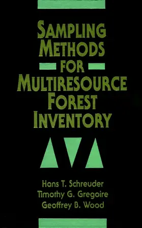 Schreuder / Gregoire / Wood |  Sampling Methods for Multiresource Forest Inventory | Buch |  Sack Fachmedien