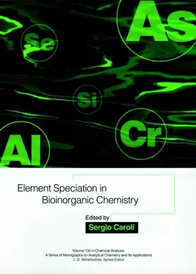 Caroli |  Element Speciation in Bioinorganic Chemistry | Buch |  Sack Fachmedien