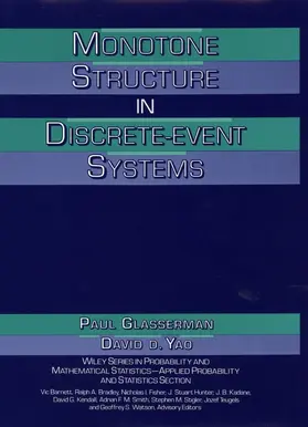 Glasserman / Yao |  Monotone Structure in Discrete-Event Systems | Buch |  Sack Fachmedien